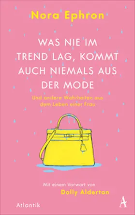 Ephron |  Was nie im Trend lag, kommt auch niemals aus der Mode | Buch |  Sack Fachmedien