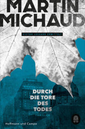 Michaud | Durch die Tore des Todes | Buch | 978-3-455-01309-2 | sack.de