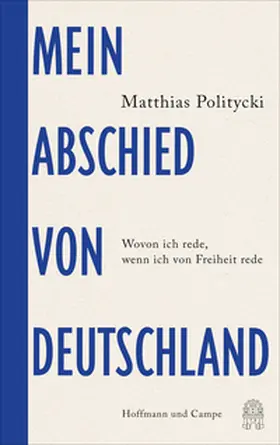 Politycki |  Mein Abschied von Deutschland | Buch |  Sack Fachmedien