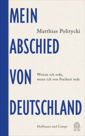 Politycki |  Mein Abschied von Deutschland | Buch |  Sack Fachmedien