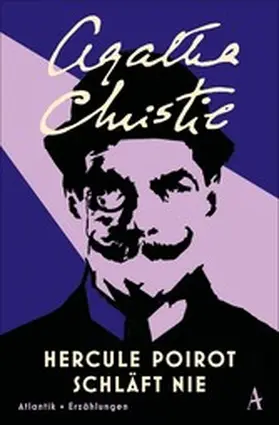 Christie |  Hercule Poirot schläft nie | eBook | Sack Fachmedien