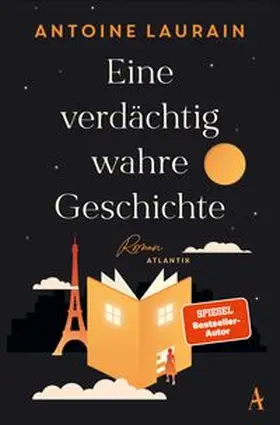 Laurain |  Eine verdächtig wahre Geschichte | Buch |  Sack Fachmedien
