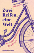 Rosen |  Zwei Reifen, eine Welt | Buch |  Sack Fachmedien