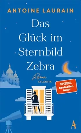 Laurain |  Das Glück im Sternbild Zebra | eBook | Sack Fachmedien