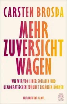 Brosda |  Mehr Zuversicht wagen | eBook | Sack Fachmedien