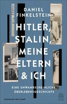 Finkelstein |  Hitler, Stalin, meine Eltern und ich | eBook | Sack Fachmedien