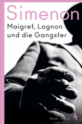 Simenon |  Maigret, Lognon und die Gangster | Buch |  Sack Fachmedien