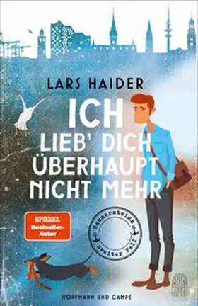 Haider |  Ich lieb' dich überhaupt nicht mehr | Buch |  Sack Fachmedien