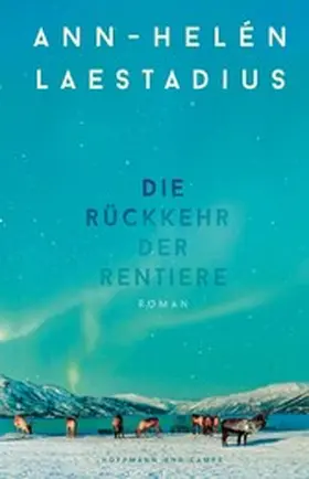 Laestadius |  Die Rückkehr der Rentiere | eBook | Sack Fachmedien