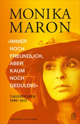 Maron |  »Immer noch freundlich, aber kaum noch geduldig« | Buch |  Sack Fachmedien