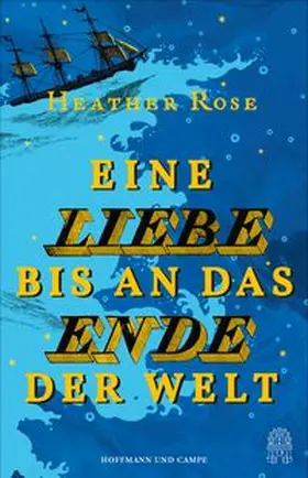 Rose |  Eine Liebe bis an das Ende der Welt | Buch |  Sack Fachmedien