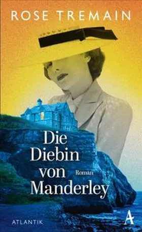 Tremain |  Die Diebin von Manderley | eBook | Sack Fachmedien