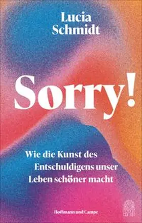 Schmidt |  Sorry! | Buch |  Sack Fachmedien