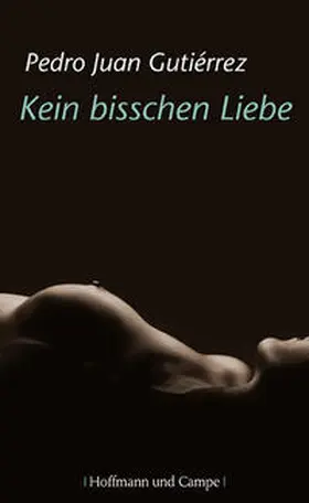 Gutiérrez |  Kein bisschen Liebe | Buch |  Sack Fachmedien