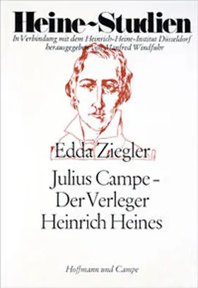 Ziegler |  Julius Campe - Der Verleger Heinrich Heines | Buch |  Sack Fachmedien