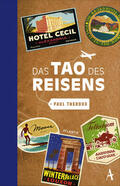 Theroux |  Das Tao des Reisens | eBook | Sack Fachmedien