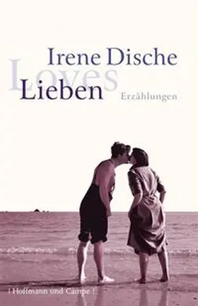 Dische |  Lieben | Buch |  Sack Fachmedien