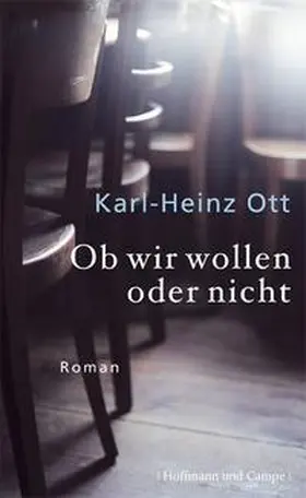 Ott | Ob wir wollen oder nicht | Buch | 978-3-455-40108-0 | www.sack.de