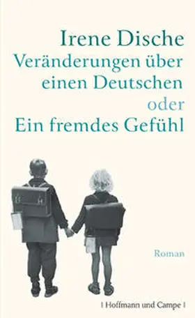 Dische |  Veränderungen über einen Deutschen oder Ein fremdes Gefühl | Buch |  Sack Fachmedien
