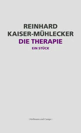 Kaiser-Mühlecker |  Die Therapie | Buch |  Sack Fachmedien