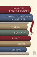 Reich-Ranicki |  Meine deutschen Klassiker | Buch |  Sack Fachmedien