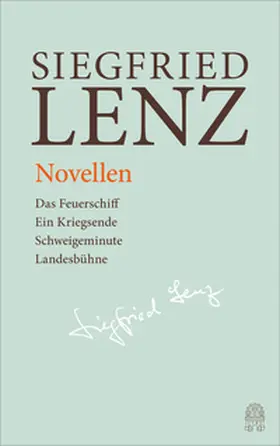 Lenz / Detering |  Novellen: Das Feuerschiff - Ein Kriegsende - Schweigeminute - Landesbühne | Buch |  Sack Fachmedien