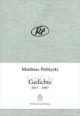 Politycki |  Sämtliche Gedichte | Buch |  Sack Fachmedien