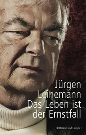 Leinemann |  Das Leben ist der Ernstfall | Buch |  Sack Fachmedien