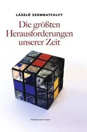 Szombatfalvy |  Die größten Herausforderungen unserer Zeit | Buch |  Sack Fachmedien