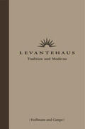 Seufert |  Levantehaus Tradition und Moderne | Buch |  Sack Fachmedien