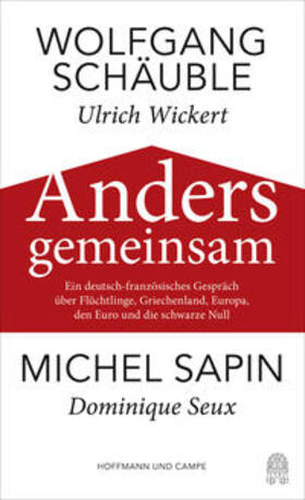 Sapin / Schäuble | Anders gemeinsam | Buch | 978-3-455-50401-9 | sack.de