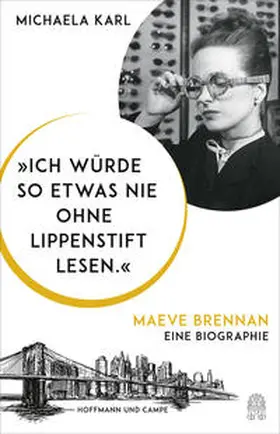 Karl |  "Ich würde so etwas nie ohne Lippenstift lesen." | Buch |  Sack Fachmedien