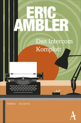 Ambler |  Das Intercom-Komplott | Buch |  Sack Fachmedien
