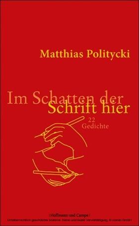 Politycki |  Im Schatten der Schrift hier | eBook | Sack Fachmedien
