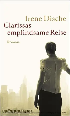 Dische |  Clarissas empfindsame Reise | eBook | Sack Fachmedien