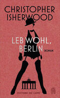 Isherwood |  Leb wohl, Berlin | eBook | Sack Fachmedien
