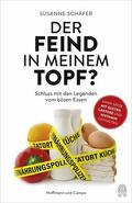Schäfer |  Der Feind in meinem Topf? | eBook | Sack Fachmedien