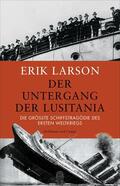 Larson |  Der Untergang der Lusitania | eBook | Sack Fachmedien