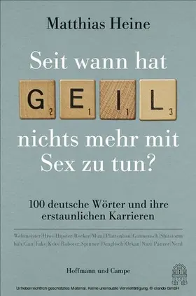 Heine |  Seit wann hat "geil" nichts mehr mit Sex zu tun? | eBook | Sack Fachmedien