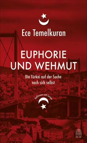 Temelkuran |  Euphorie und Wehmut | eBook | Sack Fachmedien