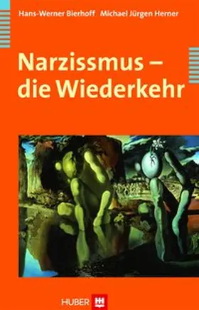 Bierhoff / Herner |  Narzissmus - die Wiederkehr | eBook | Sack Fachmedien