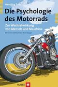 Znoj |  Die Psychologie des Motorrads | eBook | Sack Fachmedien