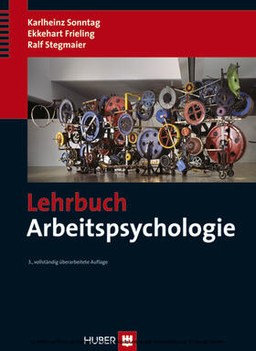 Sonntag / Frieling / Stegmaier | Lehrbuch Arbeitspsychologie | E-Book | sack.de