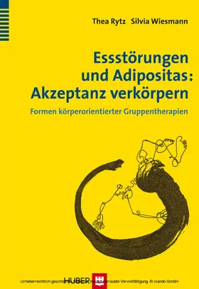 Rytz / Wiesmann |  Essstörungen und Adipositas: Akzeptanz verkörpern | eBook | Sack Fachmedien
