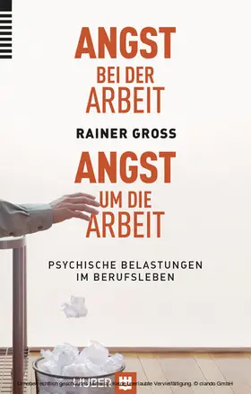 Gross |  Angst bei der Arbeit - Angst um die Arbeit | eBook | Sack Fachmedien