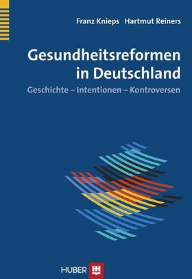 Knieps / Reiners | Gesundheitsreformen in Deutschland | E-Book | sack.de