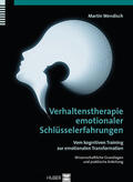 Wendisch |  Verhaltenstherapie emotionaler Schlüsselerfahrungen | eBook | Sack Fachmedien