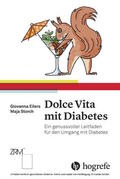 Storch / Eilers |  Dolce Vita mit Diabetes | eBook | Sack Fachmedien