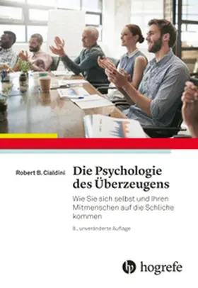 Cialdini |  Die Psychologie des Überzeugens | eBook | Sack Fachmedien