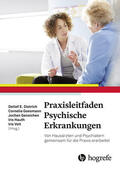 Dietrich / Goesmann / Gensichen |  Praxisleitfaden Psychische Erkrankungen | eBook | Sack Fachmedien